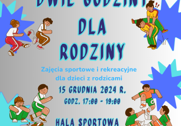 Dwie godziny dla rodziny